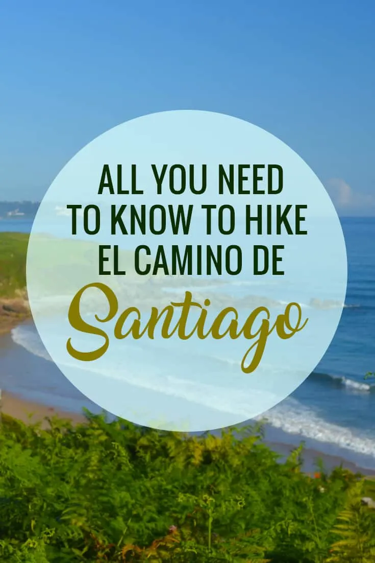 All you need to know to hike the Camino de Santiago