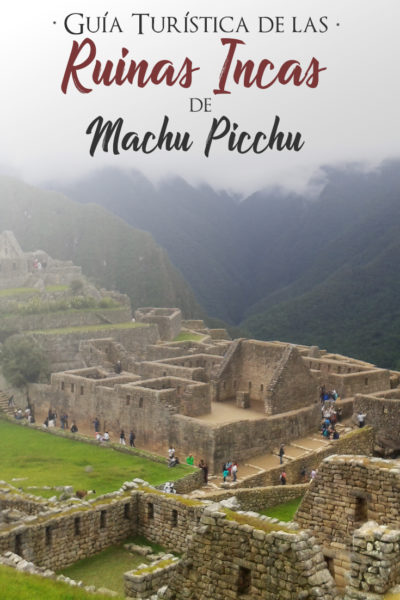 Guía turística de las ruinas de machu pichu