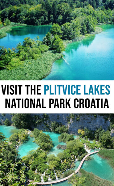 The best guide to visit Plitvice Lakes