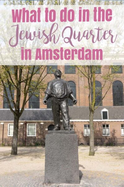 What to do in the jewish quarter in Amsterdam