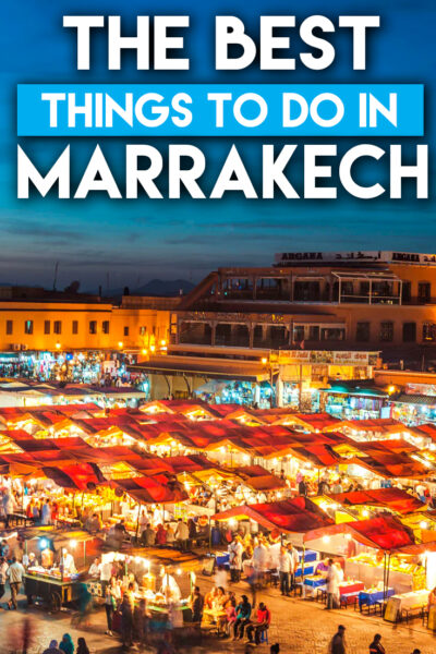 The best things to do in Marrakech in two days