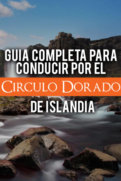 Guía completa para conducir el circulo dorado de Islandia