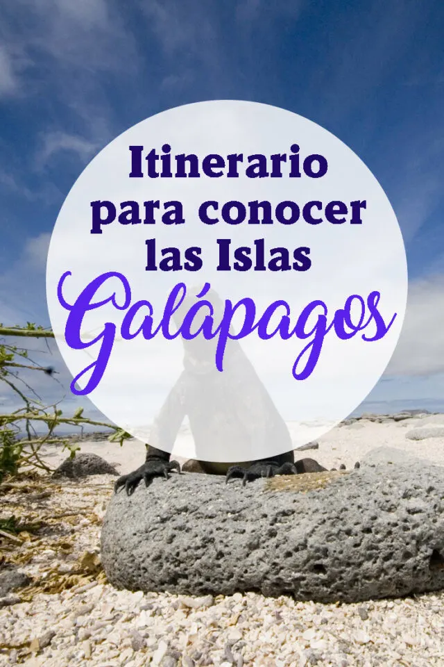 Itinerario completo para visitar las Islas Galápagos