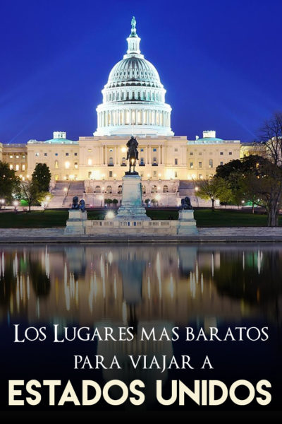 Los lugares mas baratos para visitar en Estados Unidos